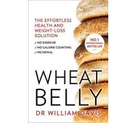 William Davis, MD Wheat Belly (Tascabile)