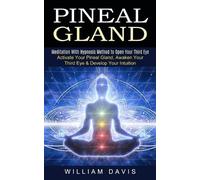 William Davis Pineal Gland (Tascabile)