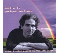 William De Fotis Satire Is Serious Business (CD)