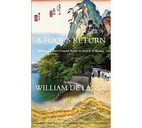 William De Lang A Fool's Return: Walking Japan's Coastal Route in Se (Tascabile)
