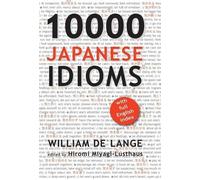 William De Lange 10000 Japanese Idioms (Copertina rigida)