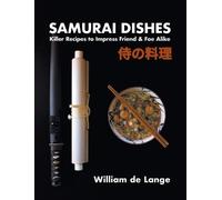 William De Lange Samurai Dishes (Copertina rigida)