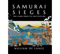 William De Lange Samurai Sieges (Tascabile)