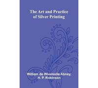 William de Wiveleslie Abney Abraham Lincoln, Volume II (Edition1) (Tascabile)
