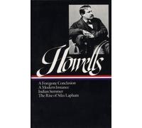 William Dean How William Dean Howells: Novels 1875-1886 (LOA (Copertina rigida)