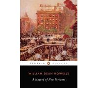 William Dean Howells A Hazard of New Fortunes (Tascabile)