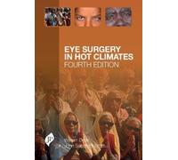 William Dean John Sandford-Smith Eye Surgery in Hot Climates (Tascabile)
