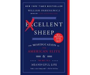 William Deresiewicz Excellent Sheep (Tascabile)