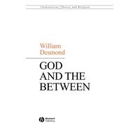 William Desmond God and the Between (Tascabile) Illuminations: Theory & Religion