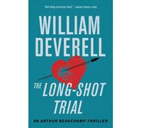 William Deverell The Long-Shot Trial (Tascabile) Arthur Beauchamp Novel