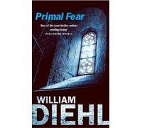 William Diehl Primal Fear (Tascabile)