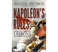 William Dietrich Napoleon's Rules (Tascabile)