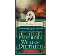 William Dietrich The Three Emperors (Tascabile) Ethan Gage Adventure