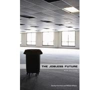 William DiFazio Stanley Aronowitz The Jobless Future (Tascabile)