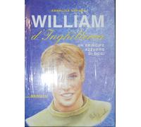 William D'Inghilterra,Strada, Annalisa Prima Edizione 2001.,Milano Mariotti,,20