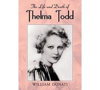 The Life and Death of Thelma Todd