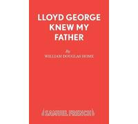 William Douglas-Home Lloyd George Knew My Father (Tascabile)