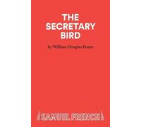 William Douglas-Home Secretary Bird (Tascabile) Acting Edition S.