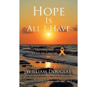 William Douglas Hope Is All I Have (Tascabile)