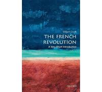 William Doyle The French Revolution (Tascabile) Very Short Introductions