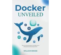 William Drake Docker Unveiled (Tascabile)
