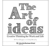 William Duggan Amy Murphy Laura Dabalsa The Art of Ideas (Tascabile)