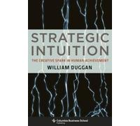 William Duggan Strategic Intuition (Copertina rigida)