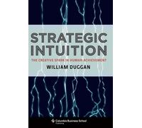 William Duggan Strategic Intuition (Tascabile)