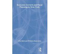 William Duncomb Economic Growth and Fiscal Planning in New Yo (Copertina rigida)