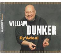 WILLIAM DUNKER - EY'ADON !