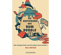 William E. Bowm Die Besteigung des Rum Doodle: Das lustigste Buch, d (Tascabile)