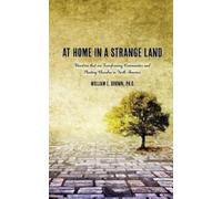 William E Brown At Home in a Strange Land (Tascabile)