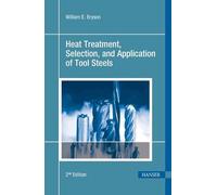 William E. Bryson Brys Heat Treatment, Selection and Application of (Paperback)
