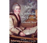 William E. Butler Vladimir A. Tomsin The Nakaz of Catherine the Gre (Tascabile)