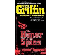 William E. Butterworth W.E.B. Griffin The Honor of Spies (Tascabile) Honor Bound