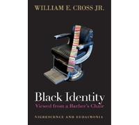 William E. Cross, J Black Identity Viewed from a Barber's Cha (Copertina rigida)