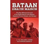 William E Dyess Bataan Death March (Tascabile)