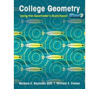 William E. Fenton Barbara E. Reynolds College Geometry (Tascabile)