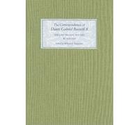 William E. Frede The Correspondence of Dante Gabriel Rossett (Copertina rigida)