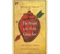 William E. French The Heart in the Glass Jar (Copertina rigida)