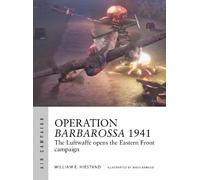 William E. Hiestand Operation Barbarossa 1941 (Tascabile) Air Campaign