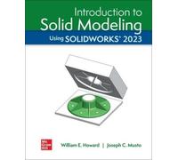 William E Howard Josep Introduction to Solid Modeling Using Solidwor (Tascabile)