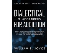 William E Joyce Dialectical Behavior Therapy for Addiction (Tascabile)