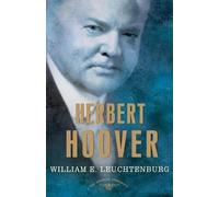 William E. Leuchtenburg Herbert Hoover (Tascabile)
