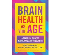 William E. Mansbach Jodi L. Lyons Steven P. Sim Brain Health as You (Tascabile)