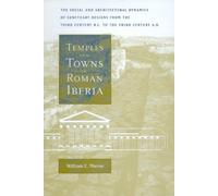 William E. Mierse Temples and Towns in Roman Iberia (Copertina rigida)