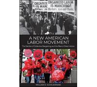 William E. Scheuerman A New American Labor Movement (Tascabile)