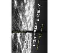 William E. Scheuerman High-Speed Society (Tascabile)