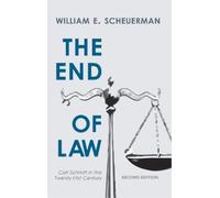 William E. Scheuerman The End of Law (Copertina rigida)