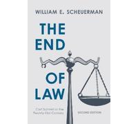 William E. Scheuerman The End of Law (Copertina rigida)